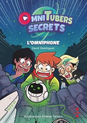 OMNIPHONE, L' (MINITUBERS SECRETS 1) | 9788466154376 | DOMÍNGUEZ, DAVID | Llibreria Drac - Llibreria d'Olot | Comprar llibres en català i castellà online