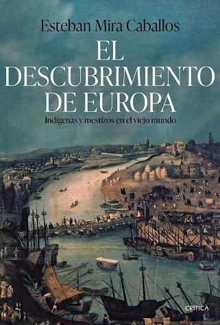 DESCUBRIMIENTO DE EUROPA, EL | 9788491995340 | MIRA, ESTEBAN | Llibreria Drac - Llibreria d'Olot | Comprar llibres en català i castellà online