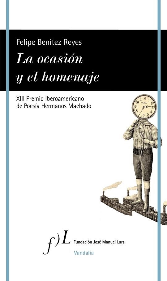 OCASIÓN Y EL HOMENAJE, LA | 9788419132215 | BENÍTEZ REYES, FELIPE | Llibreria Drac - Llibreria d'Olot | Comprar llibres en català i castellà online