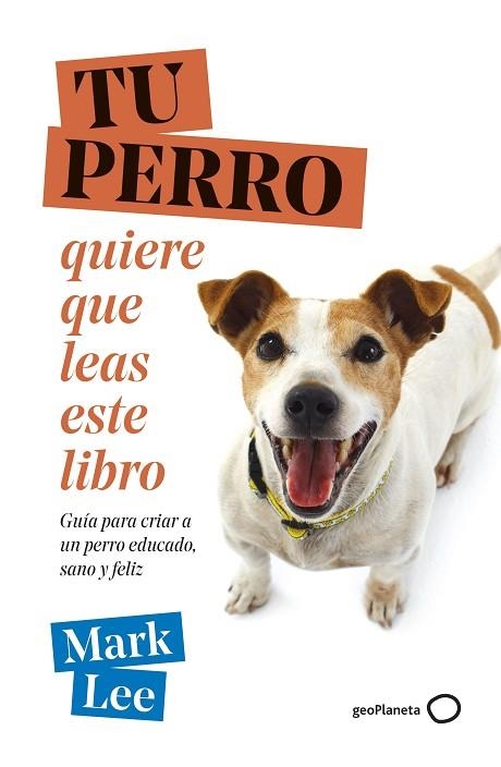 TU PERRO QUIERE QUE LEAS ESTE LIBRO | 9788408271789 | LEE, MARK | Llibreria Drac - Llibreria d'Olot | Comprar llibres en català i castellà online