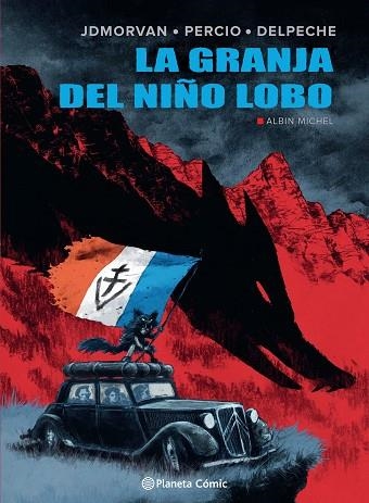 GRANJA DEL NIÑO LOBO, LA | 9788411404723 | MORVAN, JEAN-DAVID; PERCIO, FACUNDO; DELPECHE, PATRICIO | Llibreria Drac - Llibreria d'Olot | Comprar llibres en català i castellà online