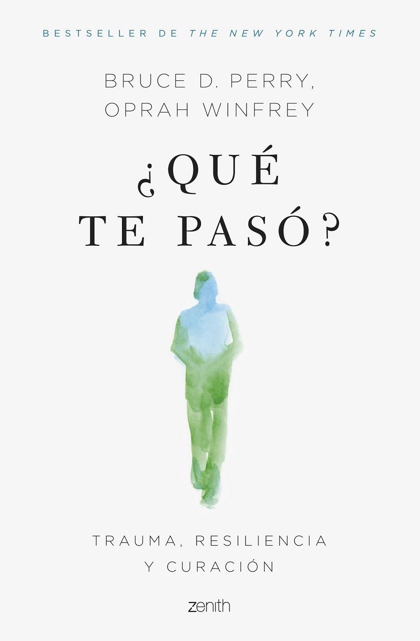 ¿QUÉ TE PASÓ? | 9788408266624 | WINFREY, OPRAH; PERRY, BRUCE D. | Llibreria Drac - Llibreria d'Olot | Comprar llibres en català i castellà online