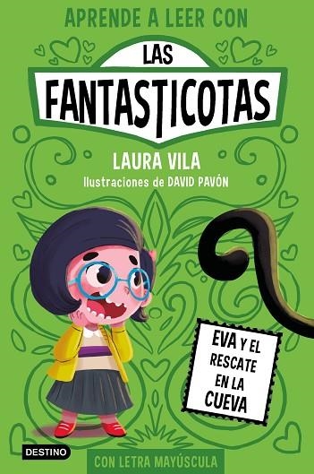 EVA Y EL RESCATE EN LA CUEVA (APRENDE A LEER CON LAS FANTASTICOTAS 4) | 9788408273080 | VILA, LAURA | Llibreria Drac - Librería de Olot | Comprar libros en catalán y castellano online