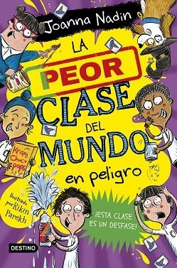 PEOR CLASE DEL MUNDO EN PELIGRO, LA (LA PEOR CLASE DEL MUNDO 4) | 9788408267096 | NADIN, JOANNA | Llibreria Drac - Llibreria d'Olot | Comprar llibres en català i castellà online