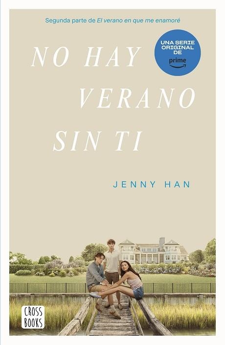 NO HAY VERANO SIN TI | 9788408274339 | HAN, JENNY | Llibreria Drac - Librería de Olot | Comprar libros en catalán y castellano online