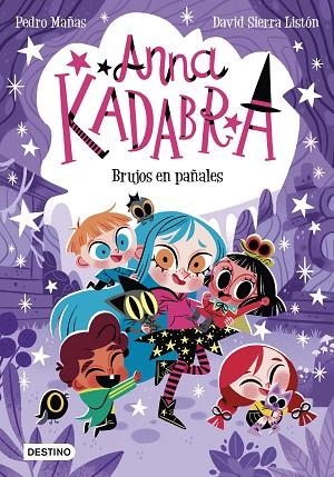 BRUJOS EN PAÑALES (ANNA KADABRA 12) | 9788408274186 | MAÑAS, PEDRO; SIERRA, DAVID | Llibreria Drac - Llibreria d'Olot | Comprar llibres en català i castellà online