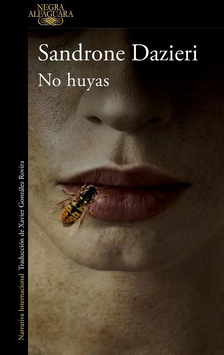 NO HUYAS | 9788420461526 | DAZIERI, SANDRONE | Llibreria Drac - Llibreria d'Olot | Comprar llibres en català i castellà online