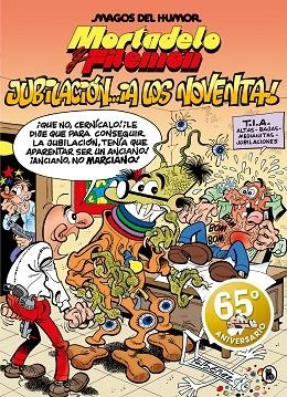 MORTADELO Y FILEMÓN. JUBILACIÓN... ¡A LOS NOVENTA! (MAGOS DEL HUMOR 146) | 9788402429117 | IBÁÑEZ, FRANCISCO | Llibreria Drac - Llibreria d'Olot | Comprar llibres en català i castellà online