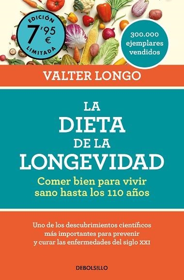 DIETA DE LA LONGEVIDAD, LA (EDICIÓN LIMITADA) | 9788466371629 | LONGO, VALTER | Llibreria Drac - Llibreria d'Olot | Comprar llibres en català i castellà online