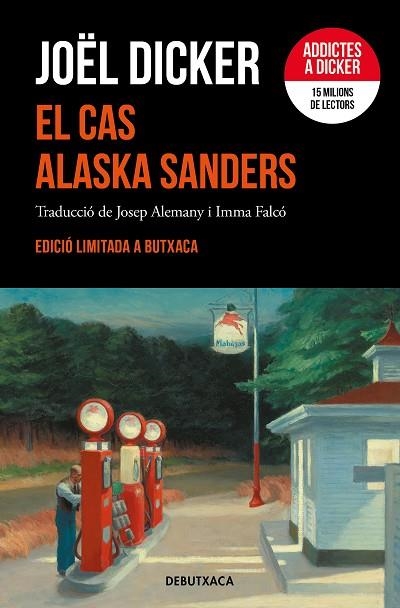 CAS ALASKA SANDERS, EL (EDICIÓ LIMITADA) | 9788419394262 | DICKER, JOËL | Llibreria Drac - Librería de Olot | Comprar libros en catalán y castellano online