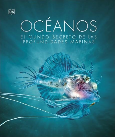 OCÉANOS NUEVA EDICIÓN | 9780241654910 | DK | Llibreria Drac - Llibreria d'Olot | Comprar llibres en català i castellà online