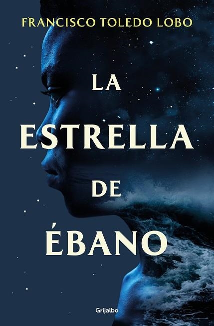 ESTRELLA DE ÉBANO, LA | 9788425365379 | TOLEDO LOBO, FRANCISCO | Llibreria Drac - Llibreria d'Olot | Comprar llibres en català i castellà online