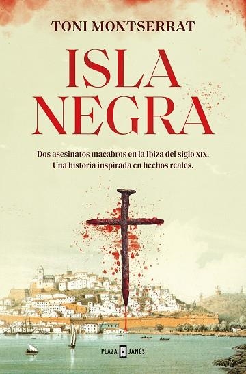 ISLA NEGRA | 9788401030581 | MONTSERRAT, TONI | Llibreria Drac - Llibreria d'Olot | Comprar llibres en català i castellà online