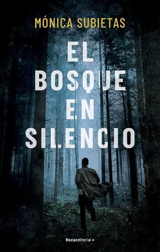 BOSQUE EN SILENCIO, EL | 9788419449351 | SUBIETAS, MÓNICA | Llibreria Drac - Llibreria d'Olot | Comprar llibres en català i castellà online