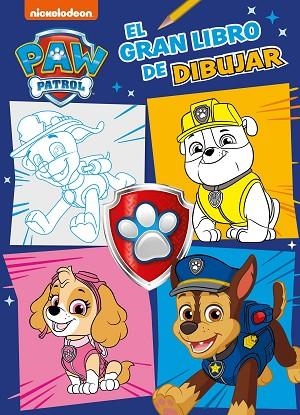 GRAN LIBRO DE DIBUJAR, EL (PAW PATROL | PATRULLA CANINA) | 9788448865771 | NICKELODEON | Llibreria Drac - Librería de Olot | Comprar libros en catalán y castellano online