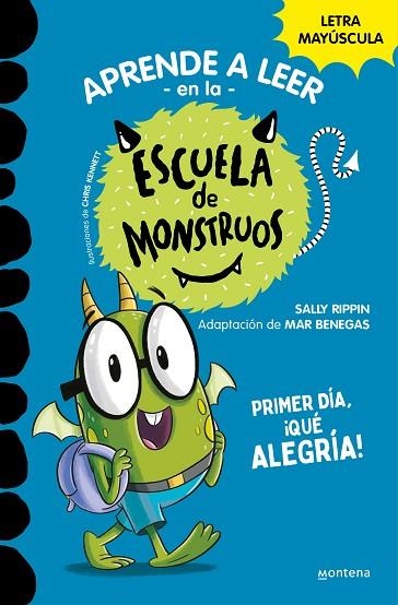 PRIMER DÍA, ¡QUÉ ALEGRÍA! (APRENDER A LEER EN LA ESCUELA DE MONSTRUOS 11) | 9788419357977 | RIPPIN, SALLY | Llibreria Drac - Llibreria d'Olot | Comprar llibres en català i castellà online