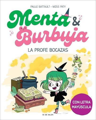 PROFE BOCAZAS, LA (MENTA Y BURBUJA 3) | 9788419522047 | BATTAULT, PAULE; MISS PATY | Llibreria Drac - Llibreria d'Olot | Comprar llibres en català i castellà online