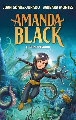 REINO PERDIDO, EL (AMANDA BLACK 8) | 9788419378309 | GÓMEZ-JURADO, JUAN; MONTES, BÁRBARA | Llibreria Drac - Llibreria d'Olot | Comprar llibres en català i castellà online