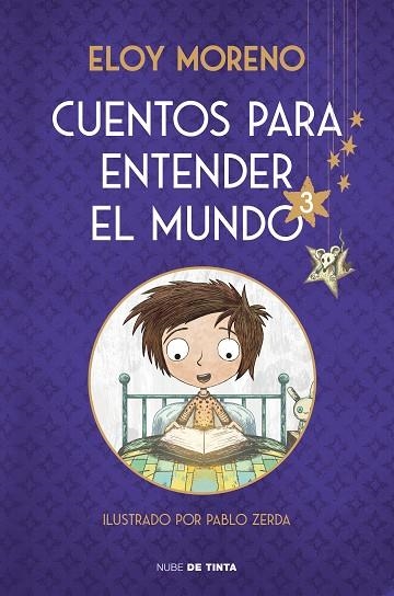 CUENTOS PARA ENTENDER EL MUNDO 3 (EDICIÓN ILUSTRADA CON CONTENIDO EXTRA) | 9788418050688 | MORENO, ELOY | Llibreria Drac - Librería de Olot | Comprar libros en catalán y castellano online