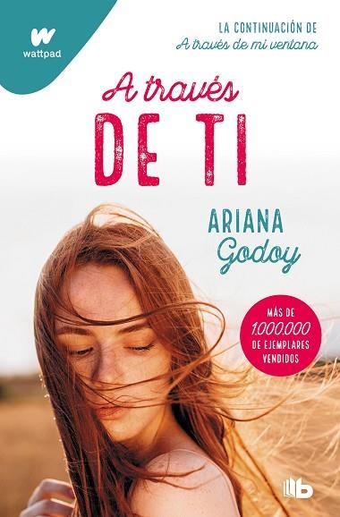 A TRAVÉS DE TI (EDICIÓN REVISADA POR LA AUTORA) (TRILOGÍA HERMANOS HIDALGO 2) | 9788413147970 | GODOY, ARIANA | Llibreria Drac - Llibreria d'Olot | Comprar llibres en català i castellà online