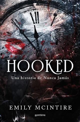 HOOKED: UNA HISTORIA DE NUNCA JAMÁS | 9788419501738 | MCINTIRE, EMILY | Llibreria Drac - Librería de Olot | Comprar libros en catalán y castellano online