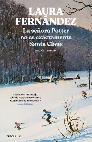 SEÑORA POTTER NO ES EXACTAMENTE SANTA CLAUS, LA (EDICIÓN LIMITADA) | 9788466368162 | FERNÁNDEZ, LAURA | Llibreria Drac - Llibreria d'Olot | Comprar llibres en català i castellà online