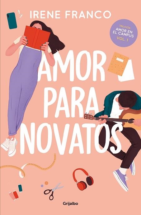 AMOR PARA NOVATOS (AMOR EN EL CAMPUS 1) | 9788425364976 | FRANCO, IRENE | Llibreria Drac - Llibreria d'Olot | Comprar llibres en català i castellà online