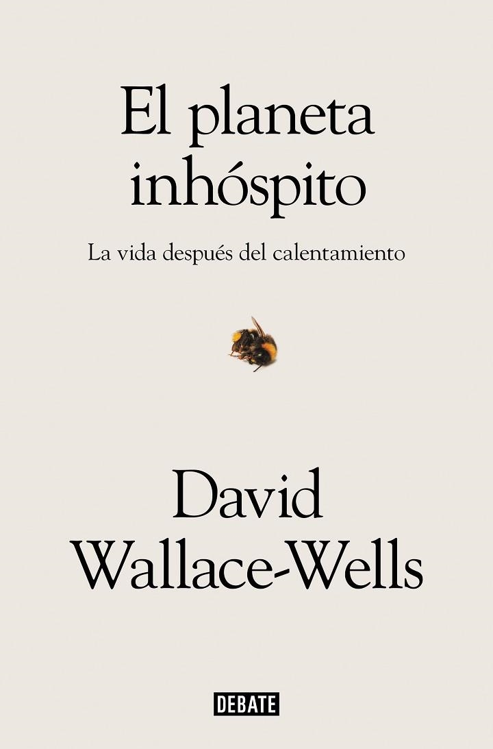 PLANETA INHÓSPITO, EL | 9788419642059 | WALLACE-WELLS, DAVID | Llibreria Drac - Llibreria d'Olot | Comprar llibres en català i castellà online