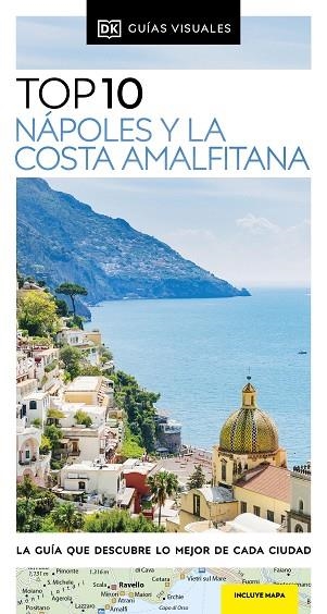 NÁPOLES Y LA COSTA AMALFITANA 2023 (GUÍAS VISUALES TOP 10) | 9780241644409 | DK | Llibreria Drac - Llibreria d'Olot | Comprar llibres en català i castellà online