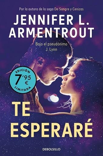 TE ESPERARÉ (EDICIÓN LIMITADA) (TE ESPERARÉ 1) | 9788466372213 | ARMENTROUT, JENNIFER L. | Llibreria Drac - Llibreria d'Olot | Comprar llibres en català i castellà online