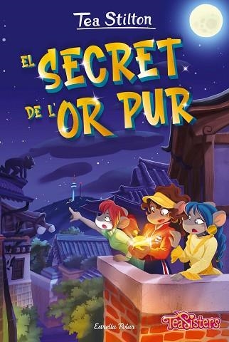 SECRET DE L'OR PUR, EL (TEA STILTON 49) | 9788413895130 | STILTON, TEA | Llibreria Drac - Llibreria d'Olot | Comprar llibres en català i castellà online