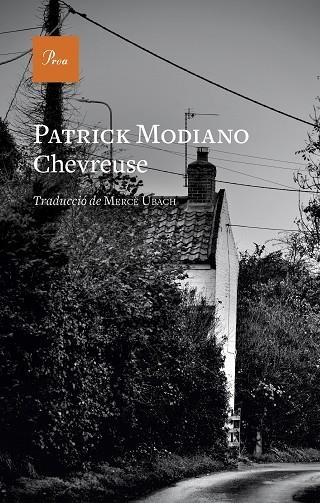 CHEVREUSE | 9788419657190 | MODIANO, PATRICK | Llibreria Drac - Llibreria d'Olot | Comprar llibres en català i castellà online