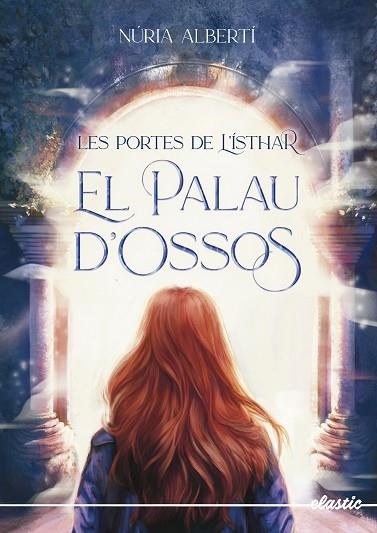 PALAU D'OSSOS, EL (LES PORTES DE L'ÍSHTAR 1) | 9788419478306 | ALBERTÍ, NÚRIA | Llibreria Drac - Llibreria d'Olot | Comprar llibres en català i castellà online