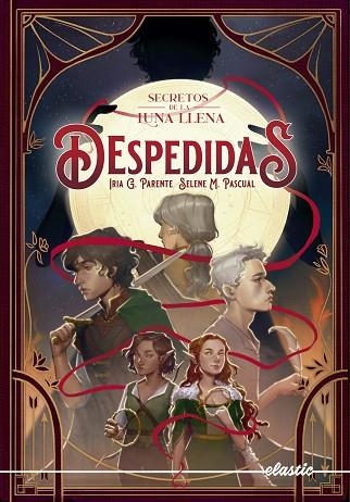 DESPEDIDAS (SECRETOS DE LA LUNA LLENA 3) | 9788419478474 | G. PARENTE, IRIA; M. PASCUAL, SELENE | Llibreria Drac - Llibreria d'Olot | Comprar llibres en català i castellà online