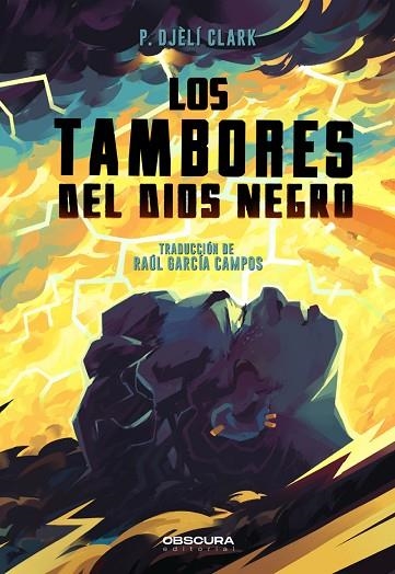 TAMBORES DEL DIOS NEGRO, LOS | 9788412608335 | CLARK, P. DJÈLÍ | Llibreria Drac - Llibreria d'Olot | Comprar llibres en català i castellà online