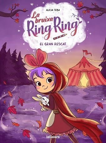 GRAN RESCAT, EL (LA BRUIXA RING RING 3) | 9788424674564 | TEBA, ALICIA | Llibreria Drac - Llibreria d'Olot | Comprar llibres en català i castellà online