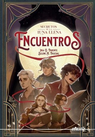 ENCUENTROS (SECRETOS DE LA LUNA LLENA 2) | 9788419478467 | G. PARENTE, IRIA; M. PASCUAL, SELENE | Llibreria Drac - Llibreria d'Olot | Comprar llibres en català i castellà online