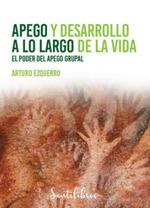 APEGO Y DESARROLLO A LO LARGO DE LA VIDA | 9788426733771 | EZQUERRO, ARTURO | Llibreria Drac - Llibreria d'Olot | Comprar llibres en català i castellà online