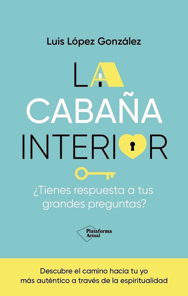 CABAÑA INTERIOR, LA | 9788419655288 | LÓPEZ GONZÁLEZ, LUIS | Llibreria Drac - Llibreria d'Olot | Comprar llibres en català i castellà online