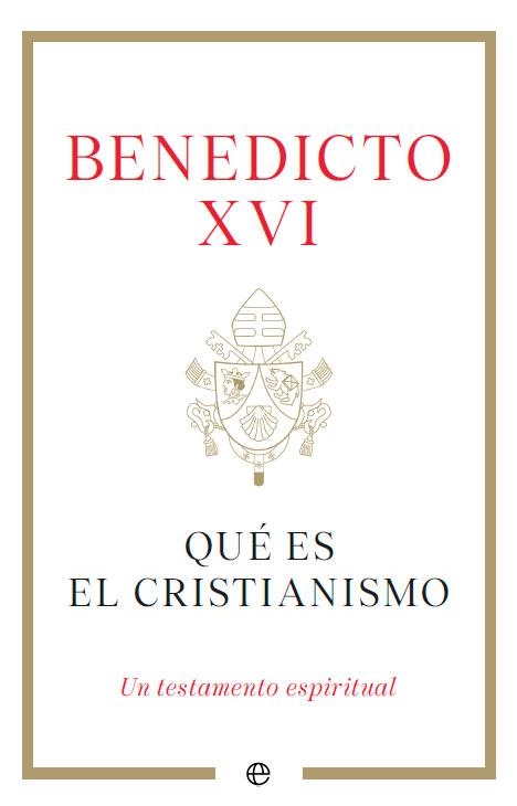 QUÉ ES EL CRISTIANISMO | 9788413845791 | BENEDICTO XVI | Llibreria Drac - Librería de Olot | Comprar libros en catalán y castellano online