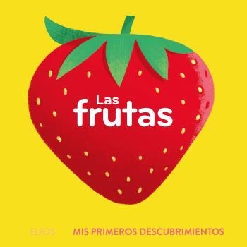 PRIMEROS DESCUBRIMIENTOS. LAS FRUTAS | 9788419499639 | BÚZIO, CAROLINA | Llibreria Drac - Llibreria d'Olot | Comprar llibres en català i castellà online