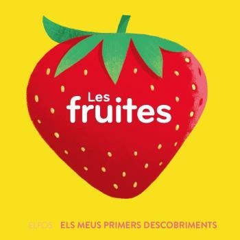 PRIMERS DESCOBRIMENTS. FRUITES | 9788419499646 | BÚZIO, CAROLINA | Llibreria Drac - Llibreria d'Olot | Comprar llibres en català i castellà online