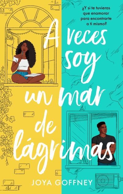 A VECES SOY UN MAR DE LÁGRIMAS | 9788419252241 | GOFFNEY, JOYA | Llibreria Drac - Llibreria d'Olot | Comprar llibres en català i castellà online