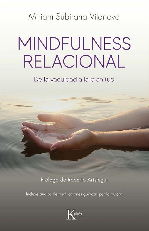 MINDFULNESS RELACIONAL | 9788411211413 | SUBIRANA VILANOVA, MIRIAM | Llibreria Drac - Llibreria d'Olot | Comprar llibres en català i castellà online