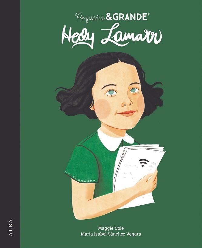 PEQUEÑA Y GRANDE HEDY LAMARR | 9788490659779 | SÁNCHEZ VEGARA, MARÍA ISABEL | Llibreria Drac - Llibreria d'Olot | Comprar llibres en català i castellà online