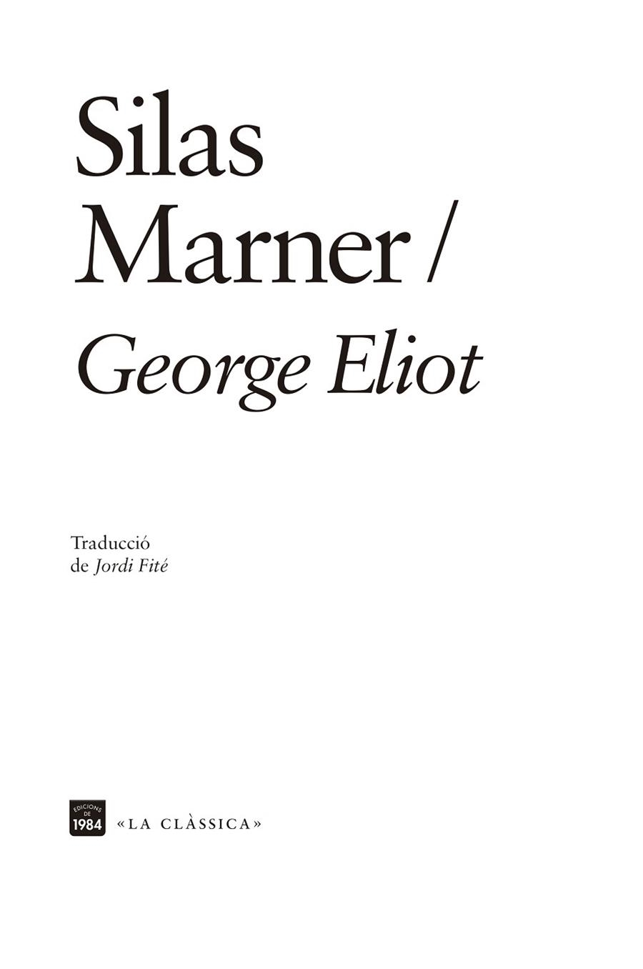 SILAS MARNER | 9788418858420 | ELIOT, GEORGE | Llibreria Drac - Llibreria d'Olot | Comprar llibres en català i castellà online