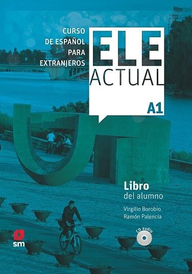 ELE ACTUAL A1 LIBRO DEL ALUMNO 19 | 9788413180373 | PALENCIA DEL BURGO, RAMÓN; BOROBIO CARRERA, VIRGILIO | Llibreria Drac - Llibreria d'Olot | Comprar llibres en català i castellà online