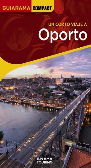 OPORTO 2023 (GUIARAMA COMPACT) | 9788491586111 | AA.DD. | Llibreria Drac - Librería de Olot | Comprar libros en catalán y castellano online