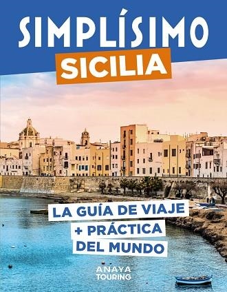 SICILIA 2023 (SIMPLISIMO) | 9788491586128 | HACHETTE TOURISME | Llibreria Drac - Llibreria d'Olot | Comprar llibres en català i castellà online