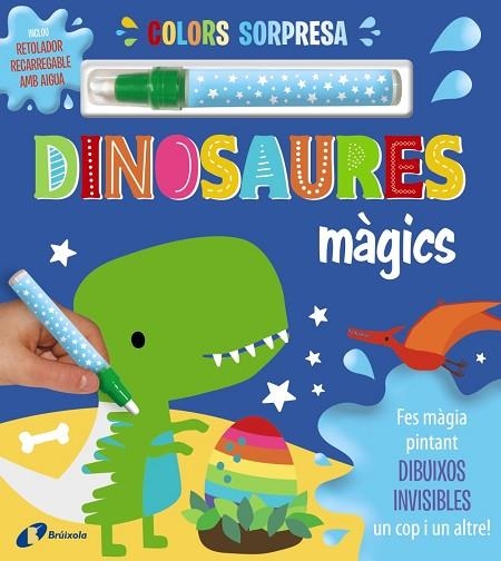 COLORS SORPRESA. DINOSAURES MÀGICS | 9788413492087 | AA.DD. | Llibreria Drac - Llibreria d'Olot | Comprar llibres en català i castellà online